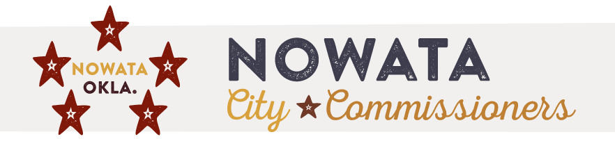 Nowata City Commissioners Elected to Run Nowata, Oklahoma